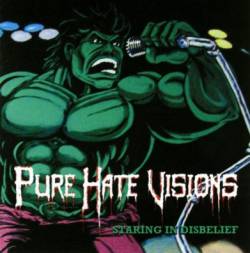 Pure Hate Visions : Staring in Disbelief